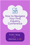 How to Navigate Your First Industry Conference