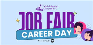 A Success for the Future: Recapping the Mid-Atlantic Chapter SCC Virtual Job Fair